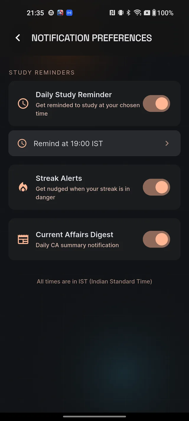 The Notification Preferences screen with Daily Study Reminder on, the Remind at 19:00 IST row, Streak Alerts and Current Affairs Digest toggles